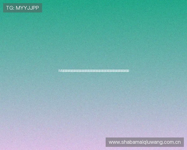 IM体育官方入口提供权威世界杯专题报道，实时更新比赛结果、精彩瞬间和赛场内幕，尽享足球盛宴